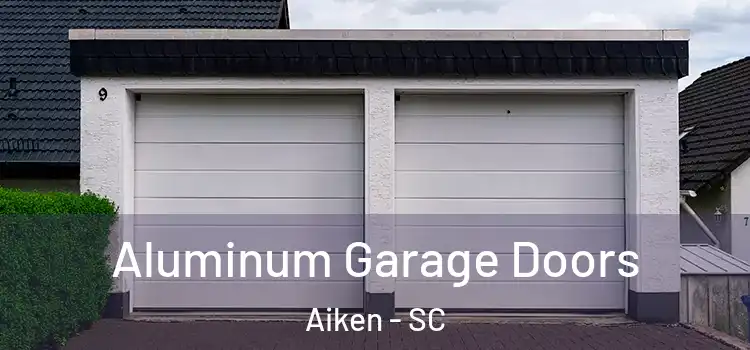 Aluminum Garage Doors Aiken - SC