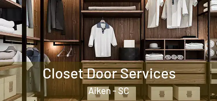  Closet Door Services Aiken - SC