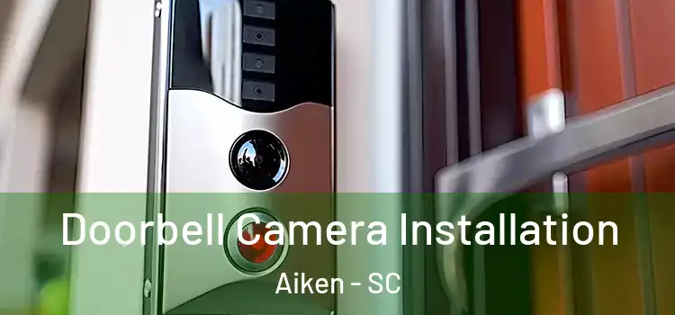  Doorbell Camera Installation Aiken - SC