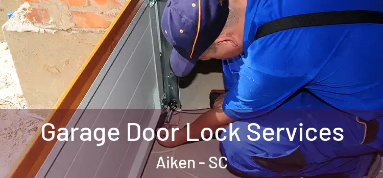 Garage Door Lock Services Aiken - SC