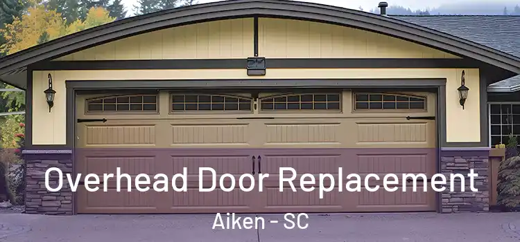  Overhead Door Replacement Aiken - SC