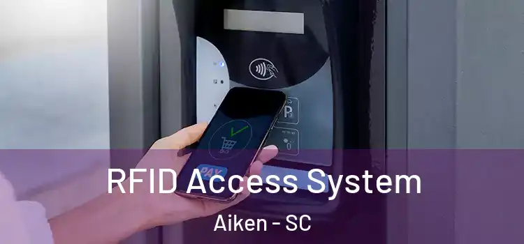  RFID Access System Aiken - SC